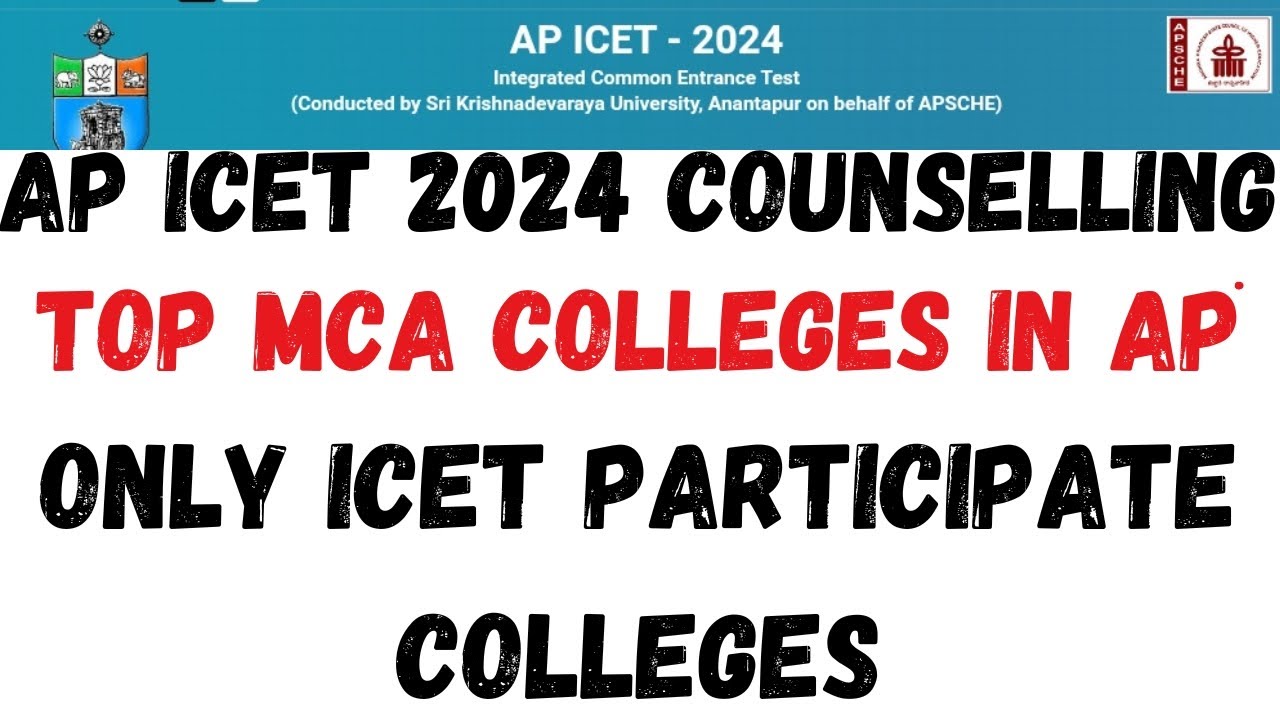 AP ICET COUNSELLING 2024||TOP MCA COLLEGES ||ONLY ICET PARTICIPATE COLLEGES||