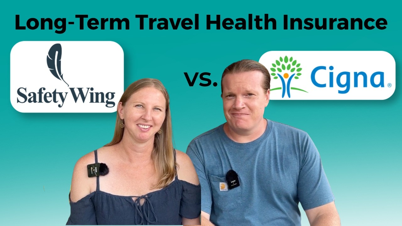 International Health Insurance:  SafetyWing Nomad Insurance Complete vs. Cigna Global Health