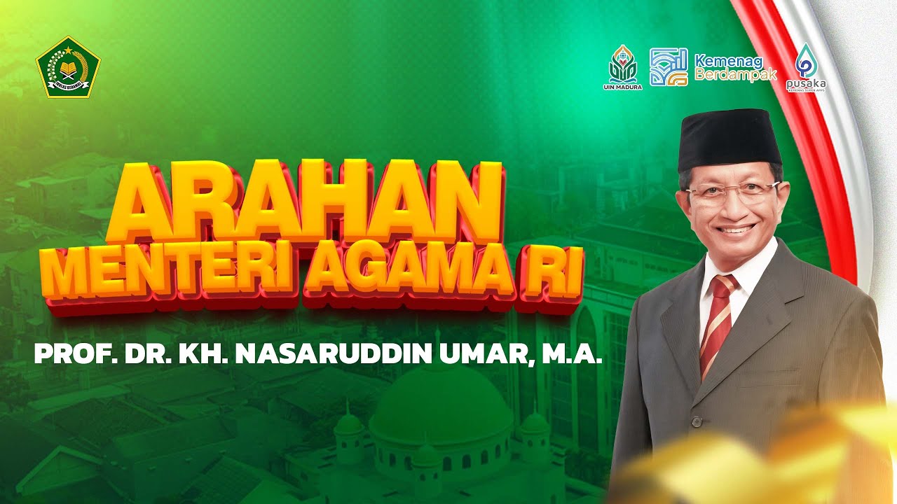 FULL VIDEO || ARAHAN PROF. DR. K.H. NASARUDDIN UMAR, M.A - MENTERI AGAMA RI