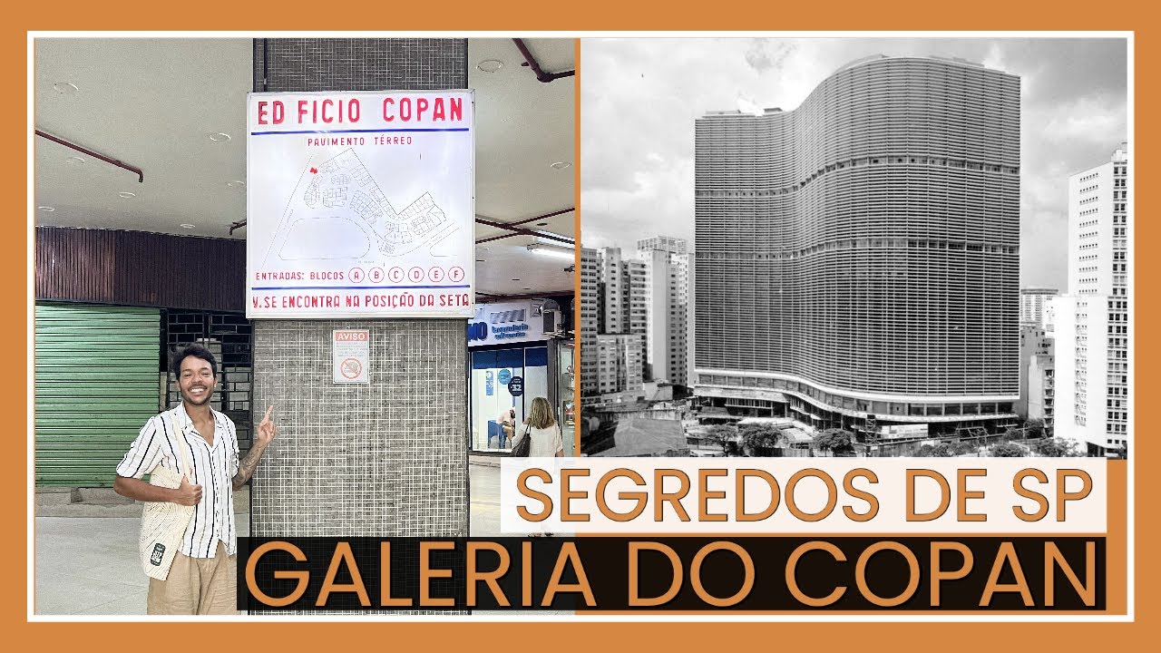 Galeria do Edif&iacute;cio Copan, Projeto de Oscar Niemeyer │Arquitetura e Turismo
