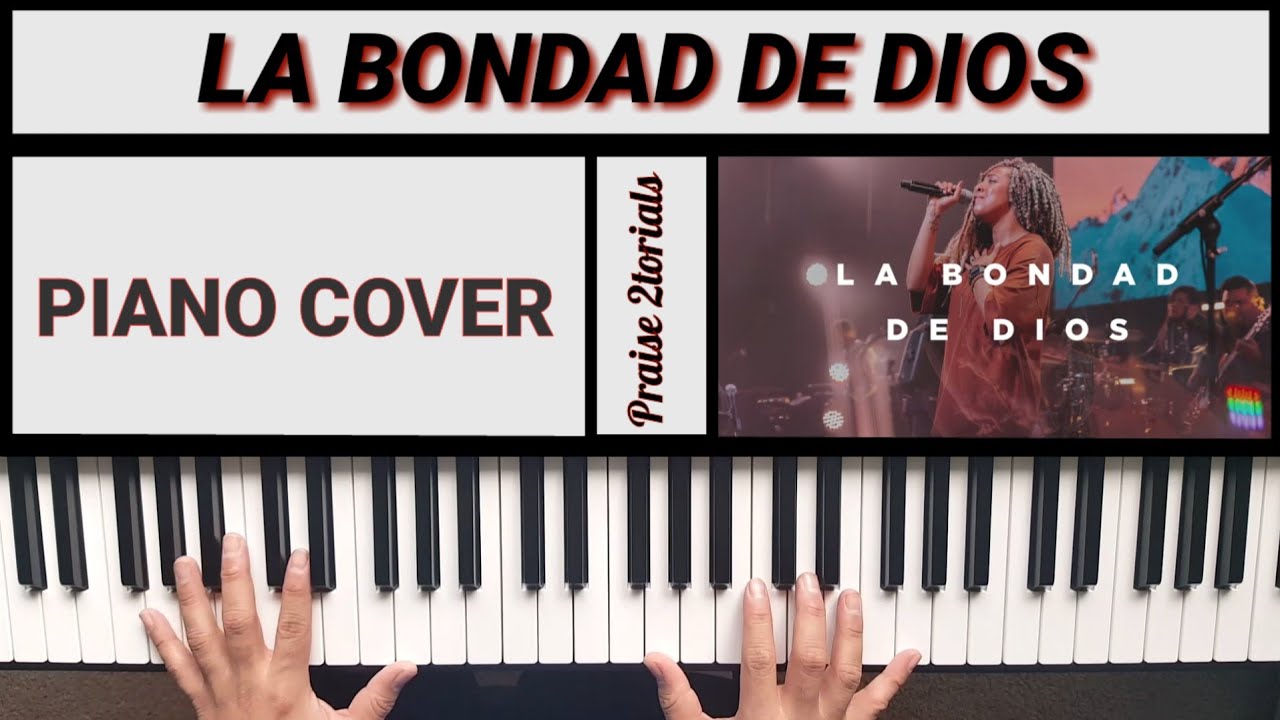 La bondad de Dios - church of the city Piano cover/Tutorial