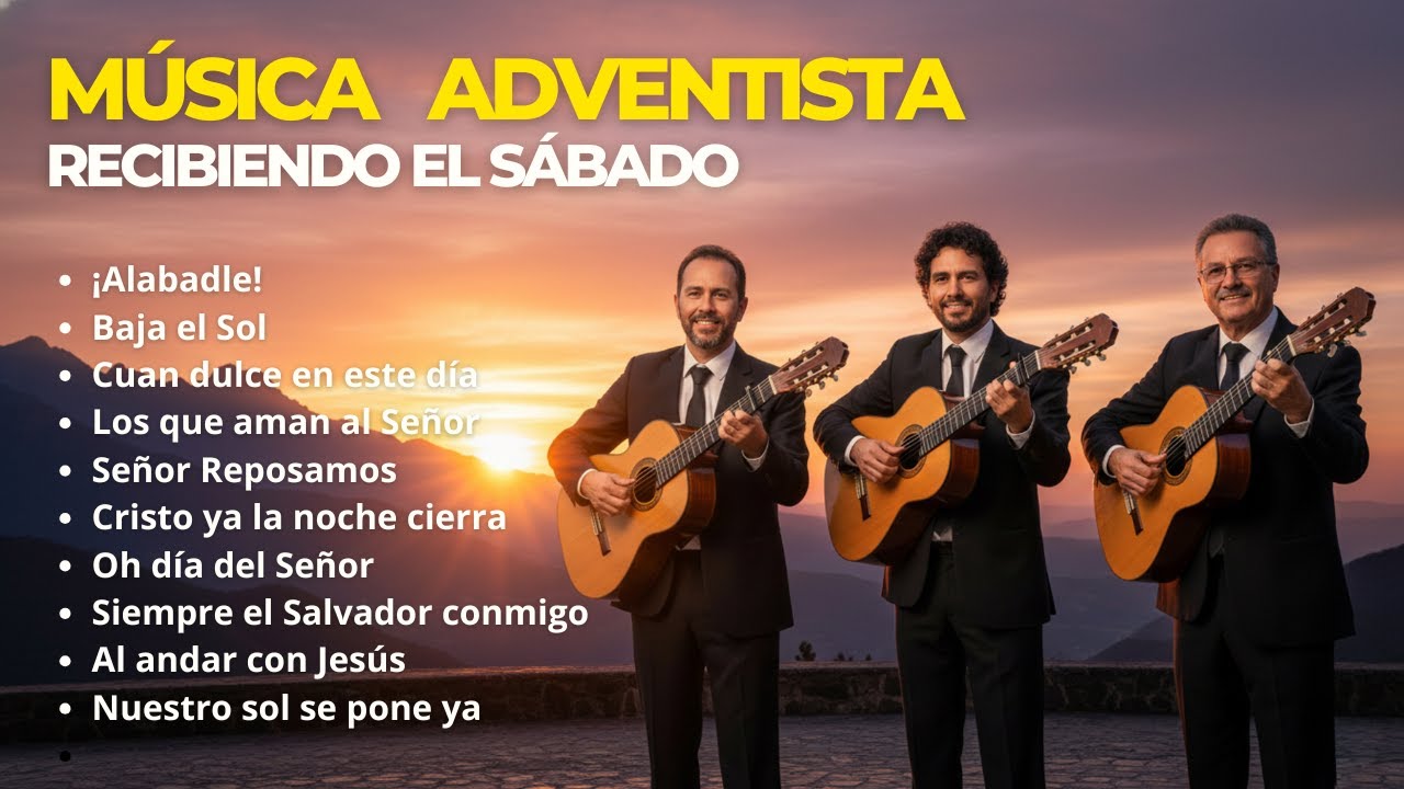 Himnos Clásicos del Himnario Adventista