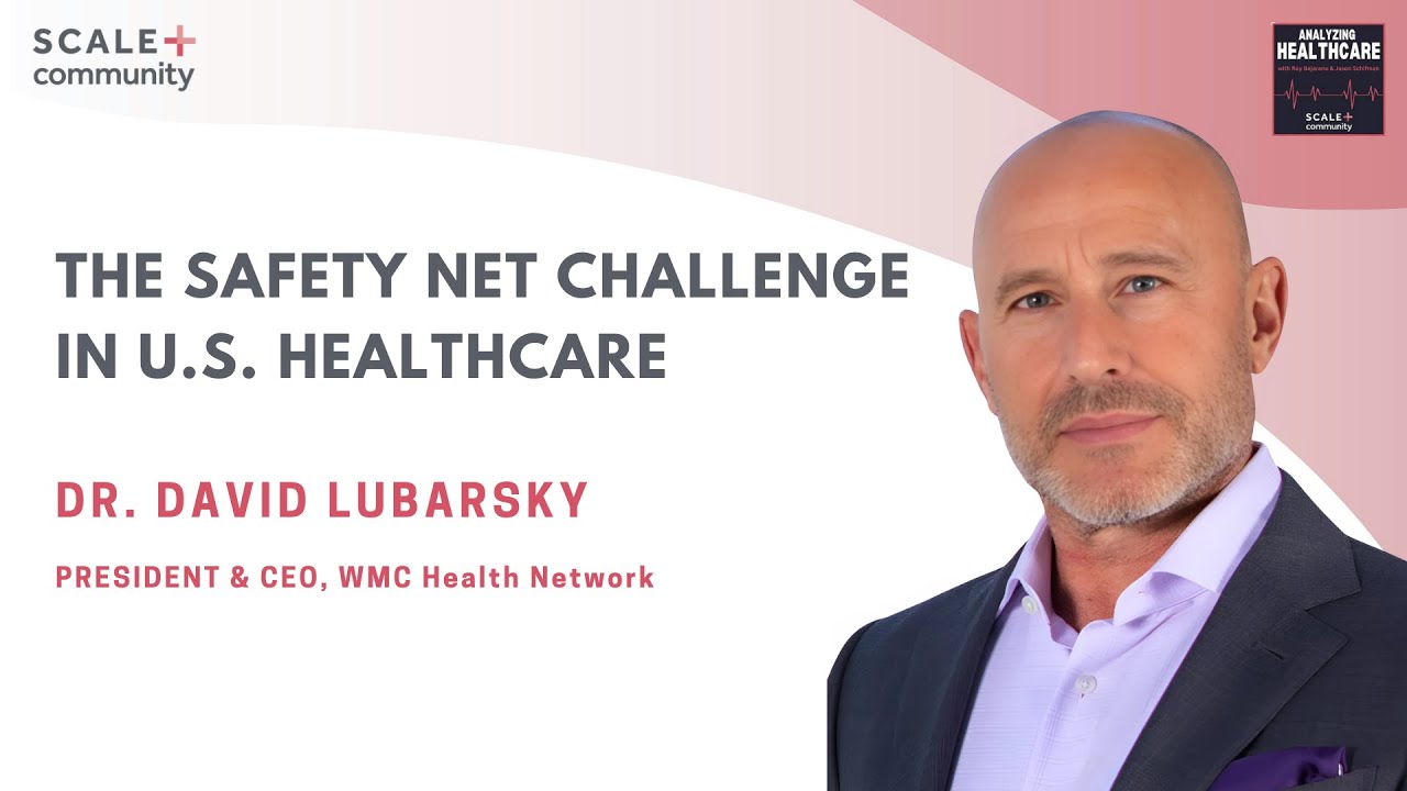AI, Medicaid Cuts & Safety Net Hospitals: AI & Safety Net Hospitals | Dr. David Lubarsky, WMC Health