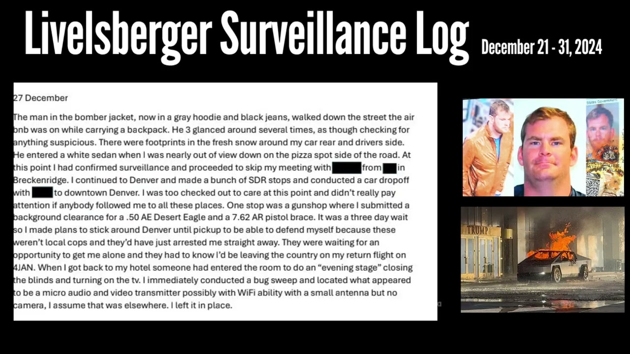 Cybertruck bomber Matthew Livelsberger surveilence log days before event