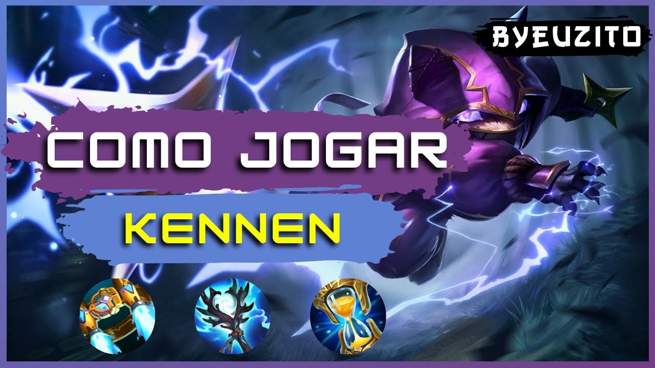 COMO JOGAR DE KENNEN [ATUALIZADO] | League of Legends