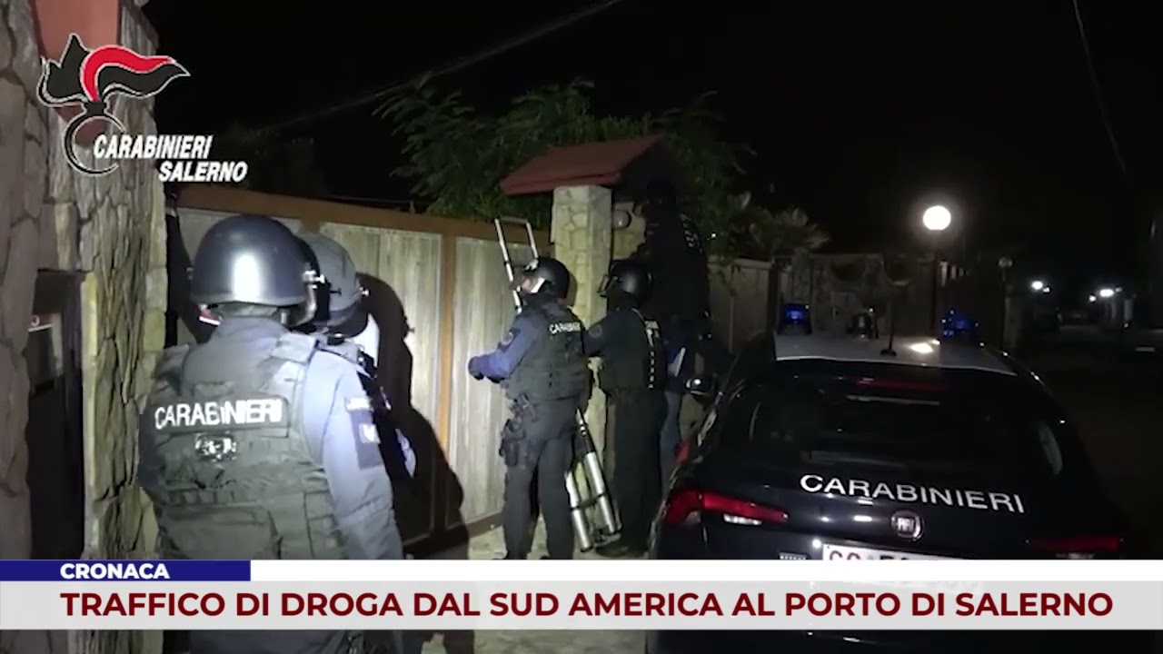 CRONACA. TRAFFICO DI DROGA DAL SUD AMERICA AL PORTO DI SALERNO