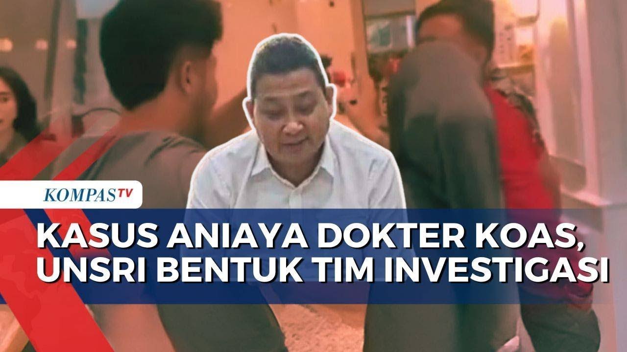 Unsri Bentuk Tim Investigasi Buntut Kasus Penganiayaan Dokter Koas!
