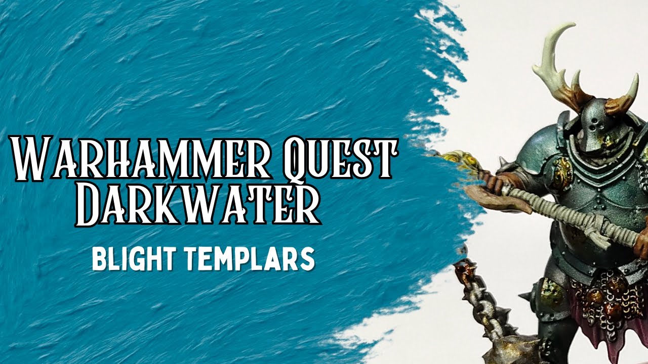 Painting Warhammer Quest Darkwater - Blight Templars