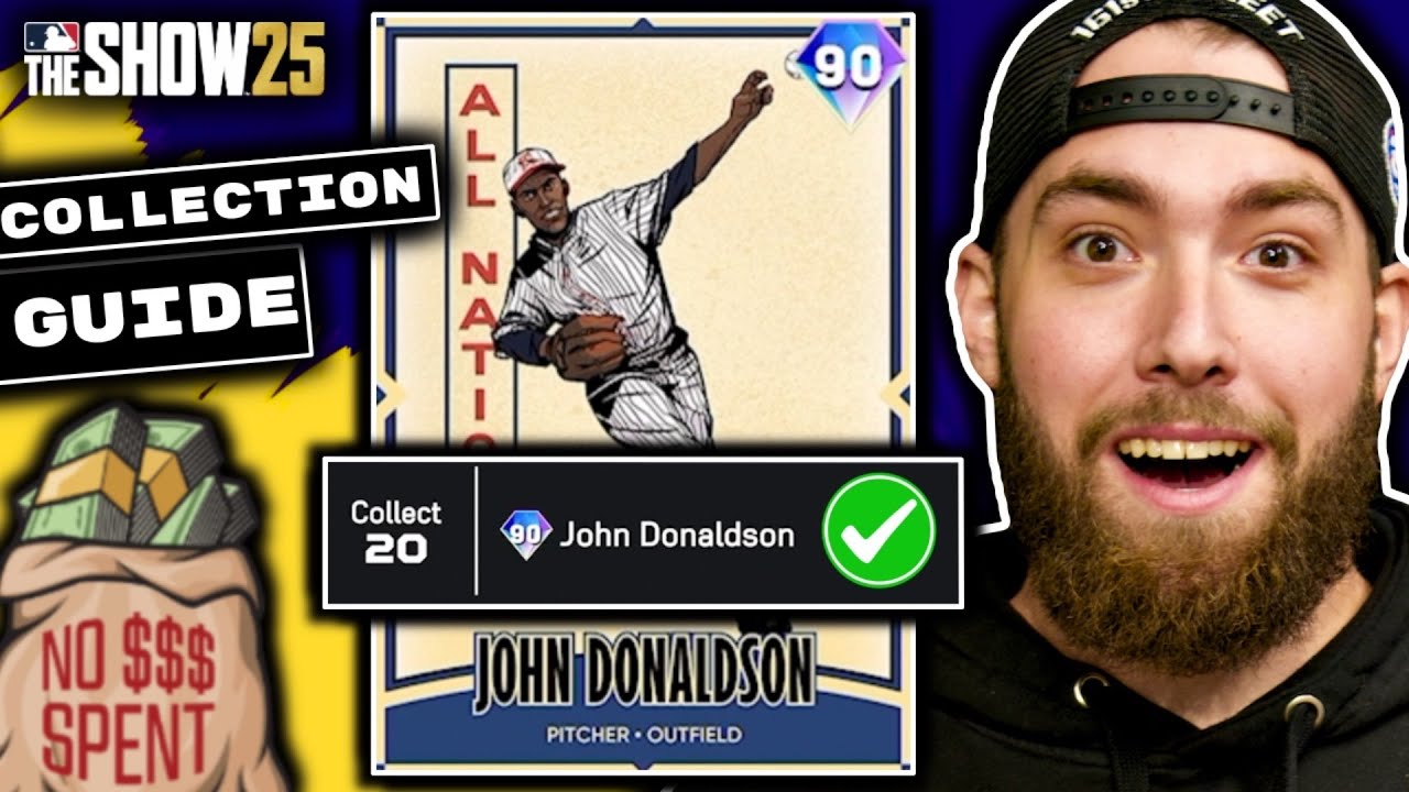 John Donaldson Collection GUIDE ✅ (Speed Tutorial) No Money Spent MLB The Show 25
