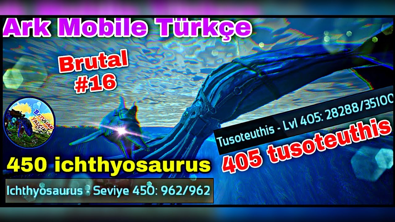 DENİZE GİRİŞ!! / 450 ichthyosaurus ve 405 tusoteuthis TAME / Brutal#16 / Ark Mobile TÜRKÇE