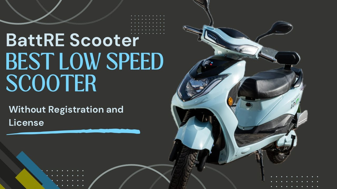 Best Low Speed Electric Scooter | BattRe Electric Scooter LoEv with Lithium-ion Battery No Licence
