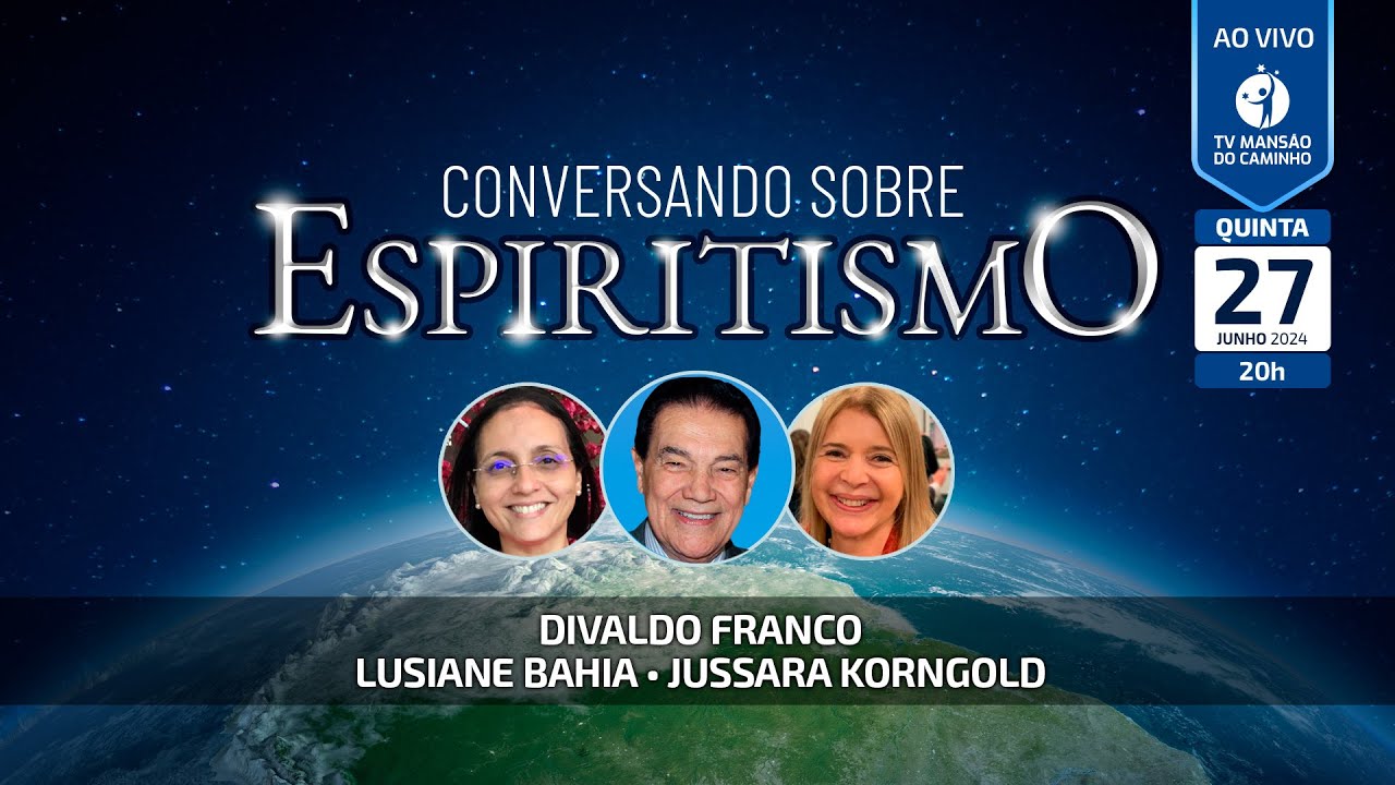 Divaldo Franco, Lusiane Bahia e Jussara Korngold • Conversando Sobre Espiritismo