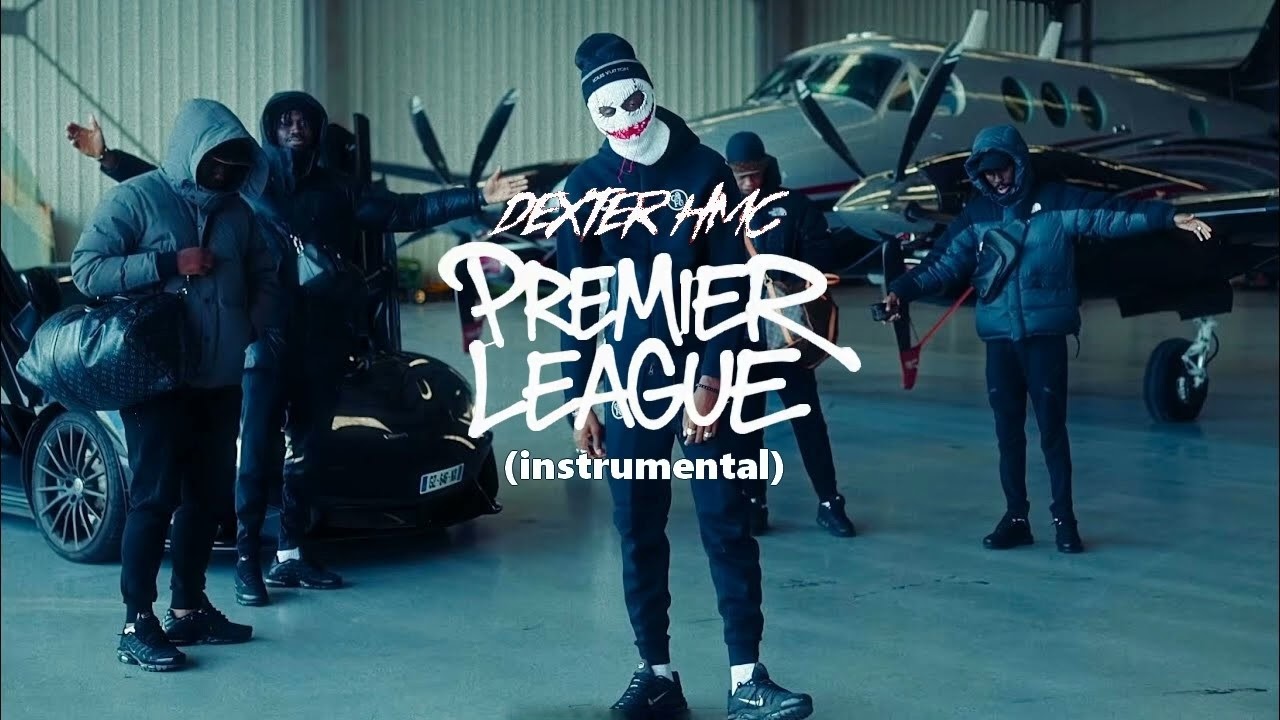 Dexter HMC - Premier League (instrumental)