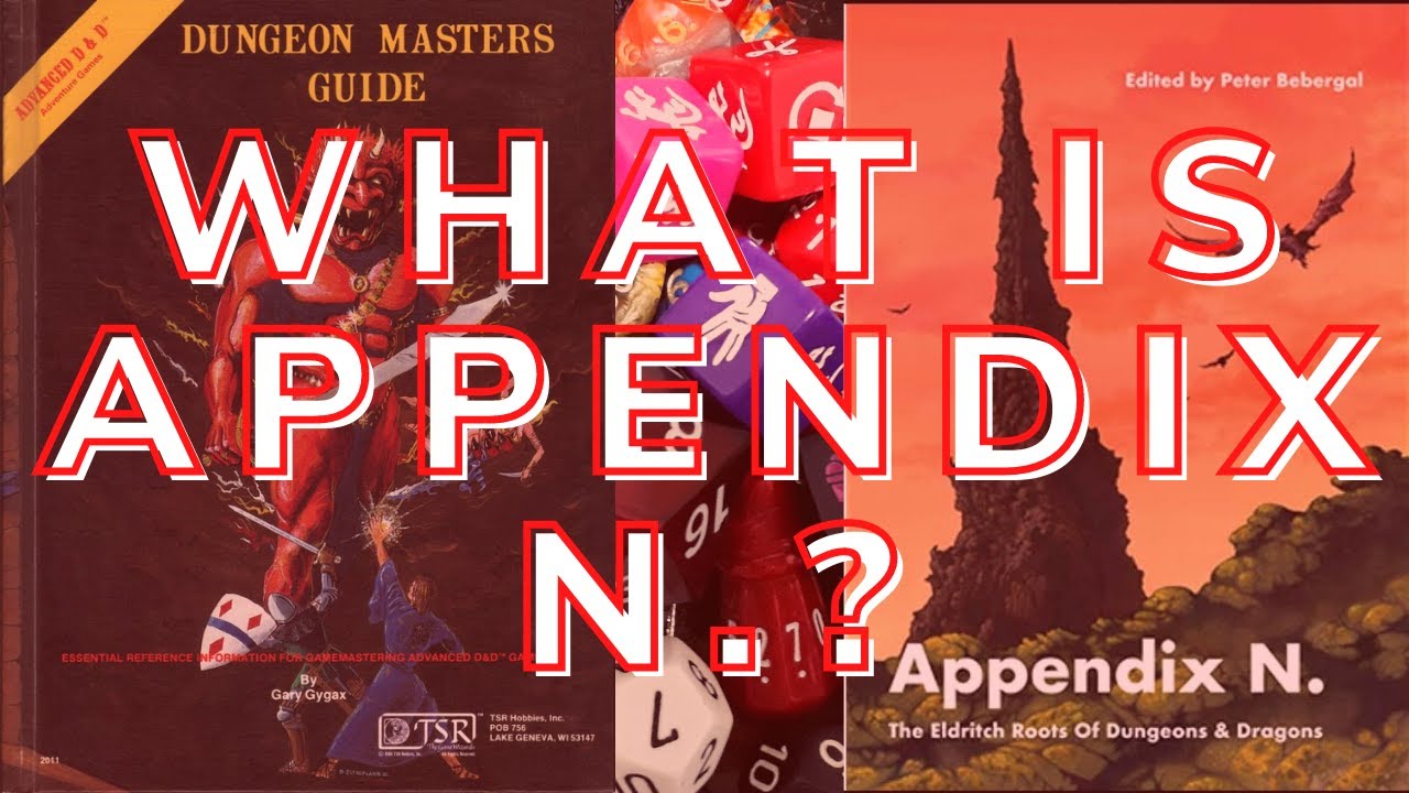 AD&D 1e What is Appendix N - D&D Inspirations