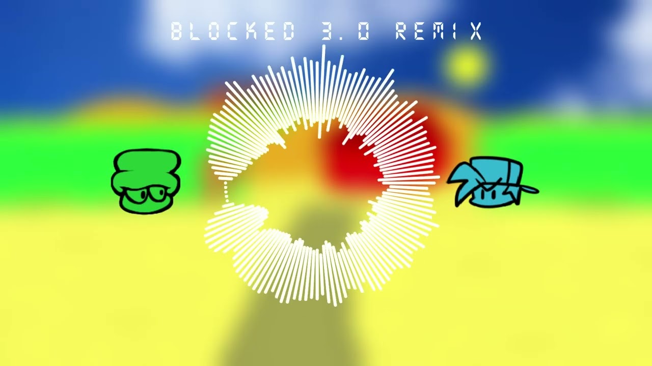 blocked remix