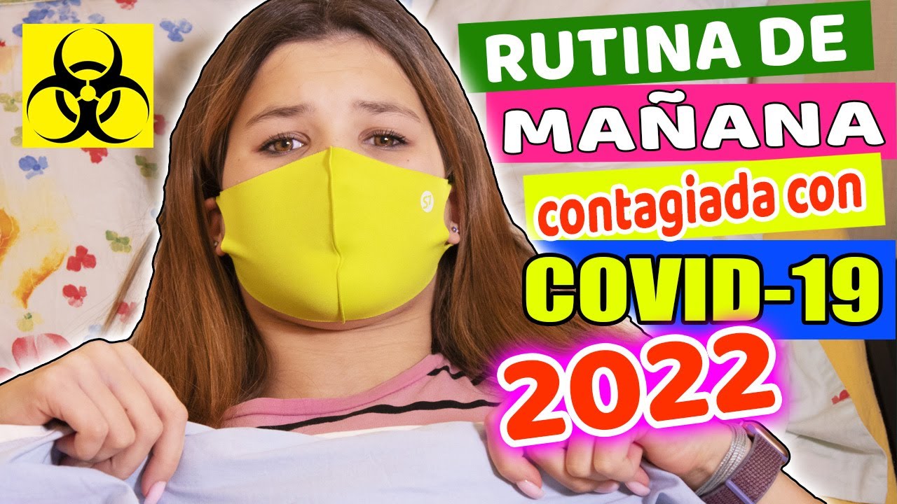 RUTINA DE MA&Ntilde;ANA CON COVID 🦠😷 2022 | Daniela Golubeva
