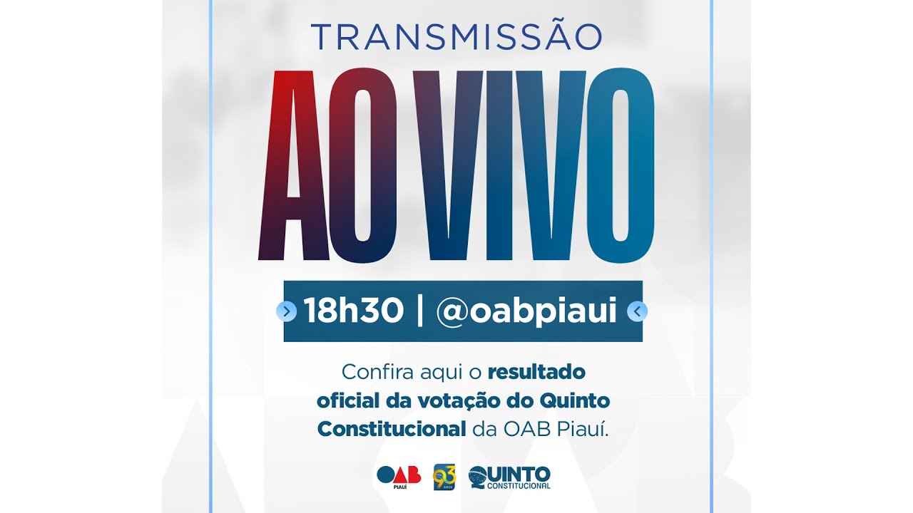 Resultado oficial da vota&ccedil;&atilde;o do Quinto Constitucional da OAB Piau&iacute;