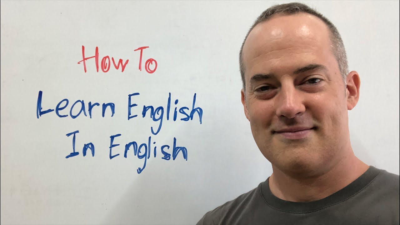 How to Learn English In English So You Speak Fluently