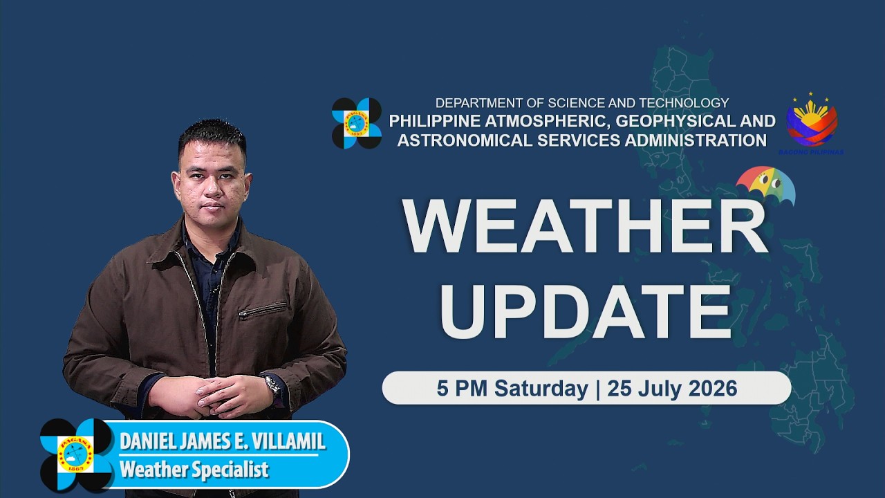 Public Weather Forecast issued at 5:00 PM | July 25, 2026 - Saturday