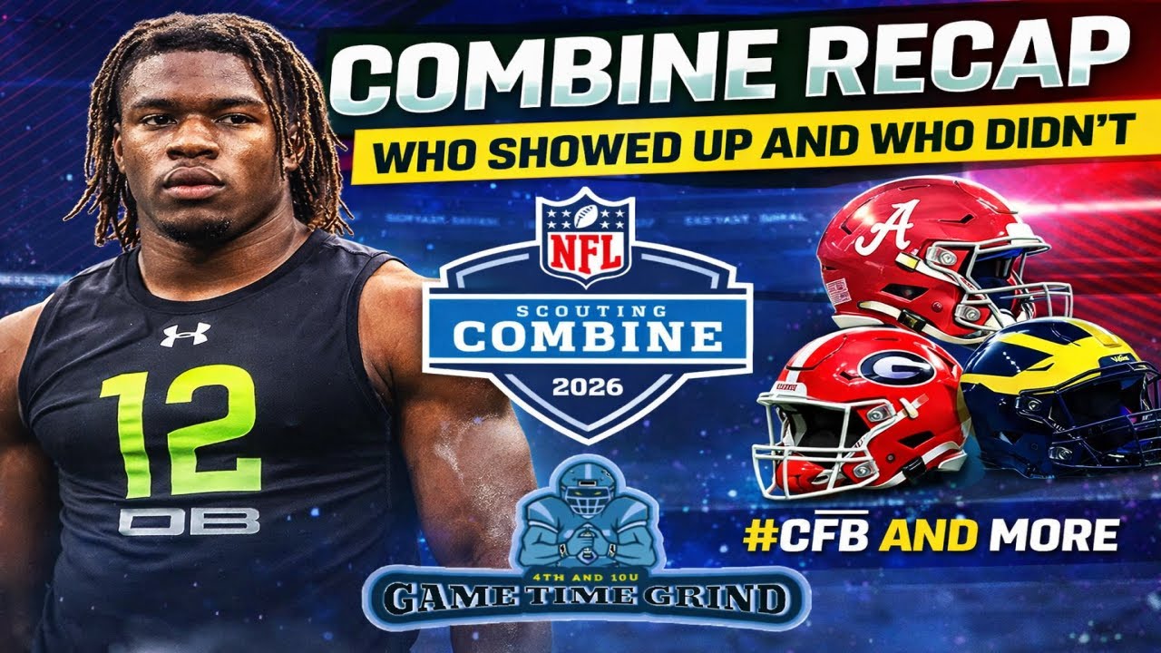 2026 Combine Recap Who showed up and who didnt #CFB and More- 4th and 10U