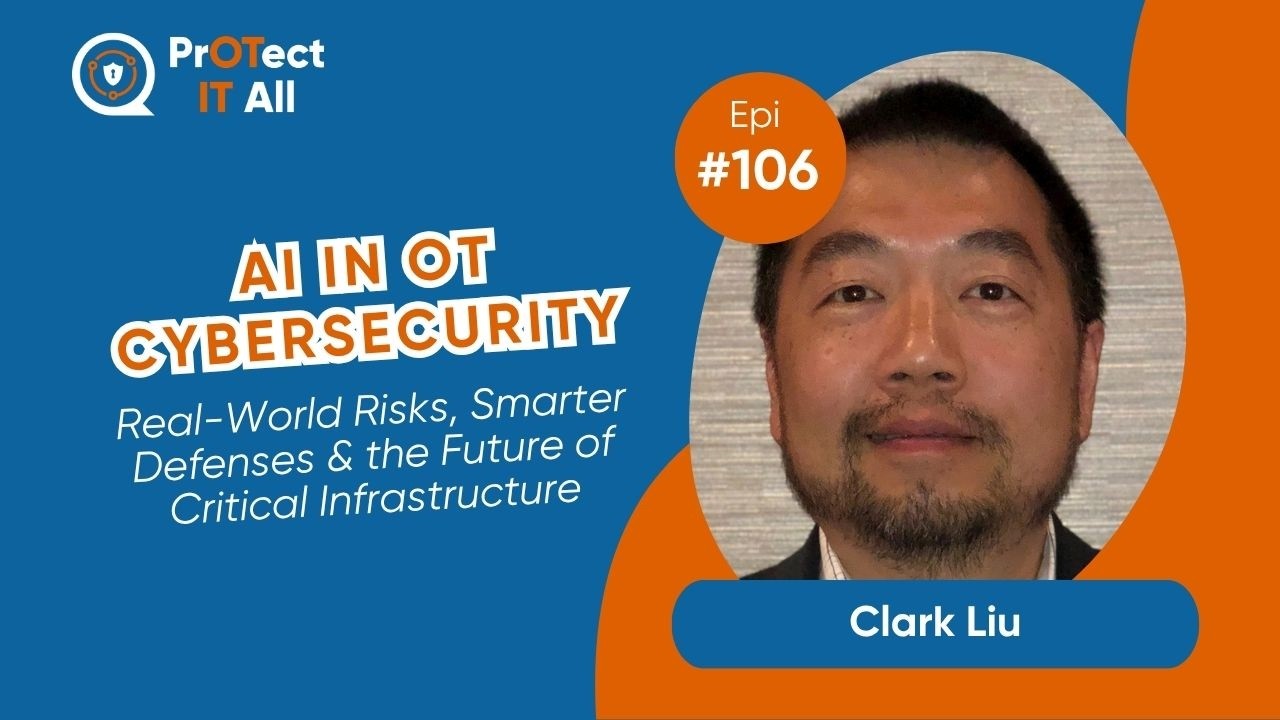 AI in OT Cybersecurity: Real-World Risks, Smarter Defenses & the Future of Critical Infrastructure