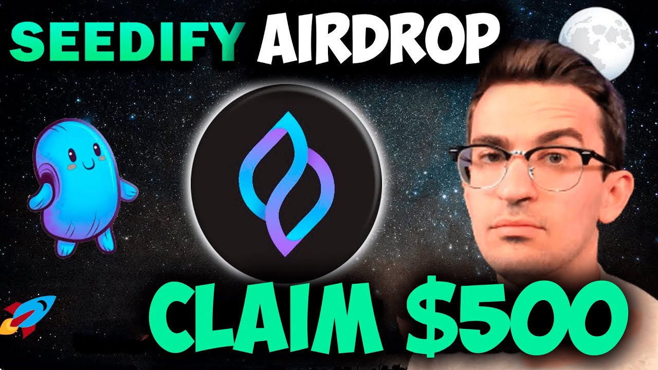 SeedifyFund  Review AIRDROP 500$ REWARDS