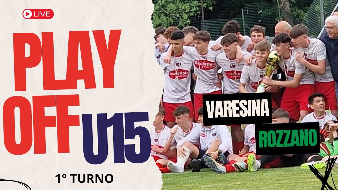 [PLAYOFF UNDER 15 Élite - 1° TURNO] - Varesina - Rozzano LIVE