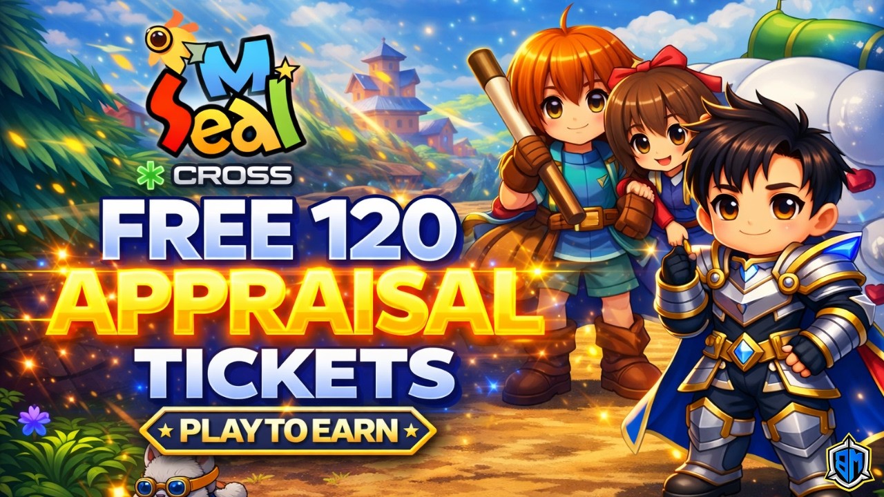 HOW TO GET 120 APPRAISAL TICKETS IN SEAL M on CROSS FOR FREE? MUST WATCH  VIDEO!