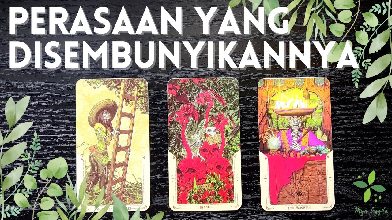 PERASAAN YANG DISEMBUNYIKANNYA DARIMU | PILIH KARTU TAROT