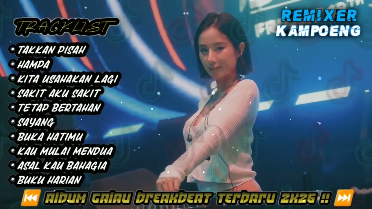 DJ BREAKBEAT TAKKAN PISAH TERBARU 2026 FULL BASS NONSTOP | DUGEM BREAKBEAT INDO GALAU PALING ENAK