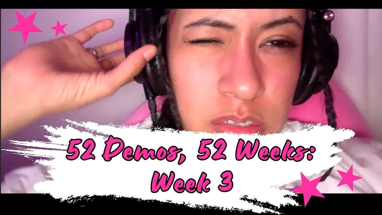 52 Demos, 52 Weeks: Week 3