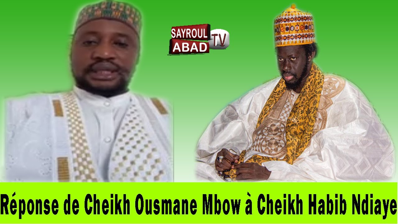 Réponse de Cheikh Ousmane Mbow à Cheikh Habib Ndiaye