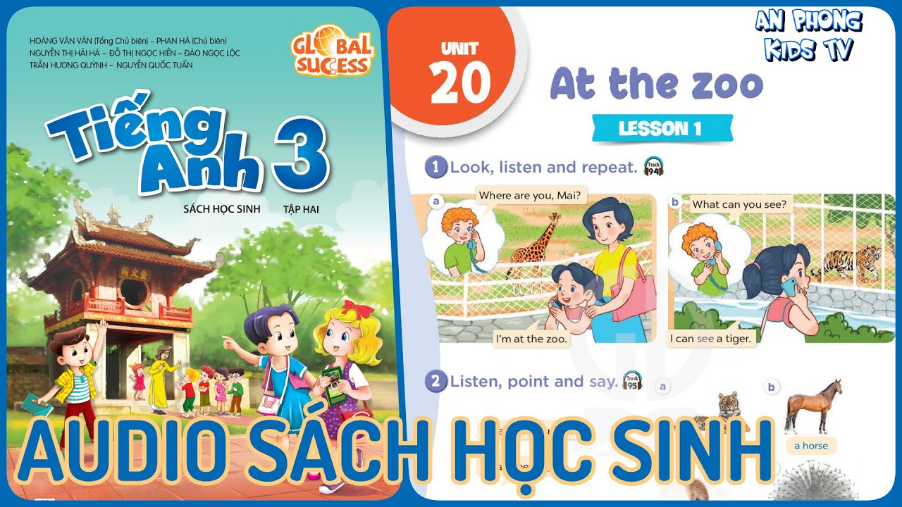 Unit 20 At The Zoo | Audio Sách Học Sinh Tập 2 Tiếng Anh 3 Global Success Lớp 3 mới 2022