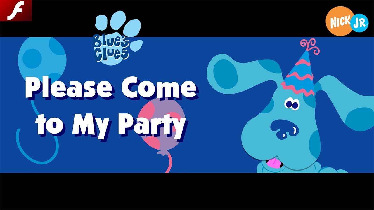 Blue's Clues™: Please Come to My Party (Flash Animation) - Nick Greetings by Nick Jr.