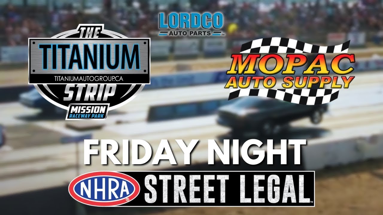 Mopac Auto Supply Friday Night Street Legal DRIFT and DRAG - Mission Raceway Park