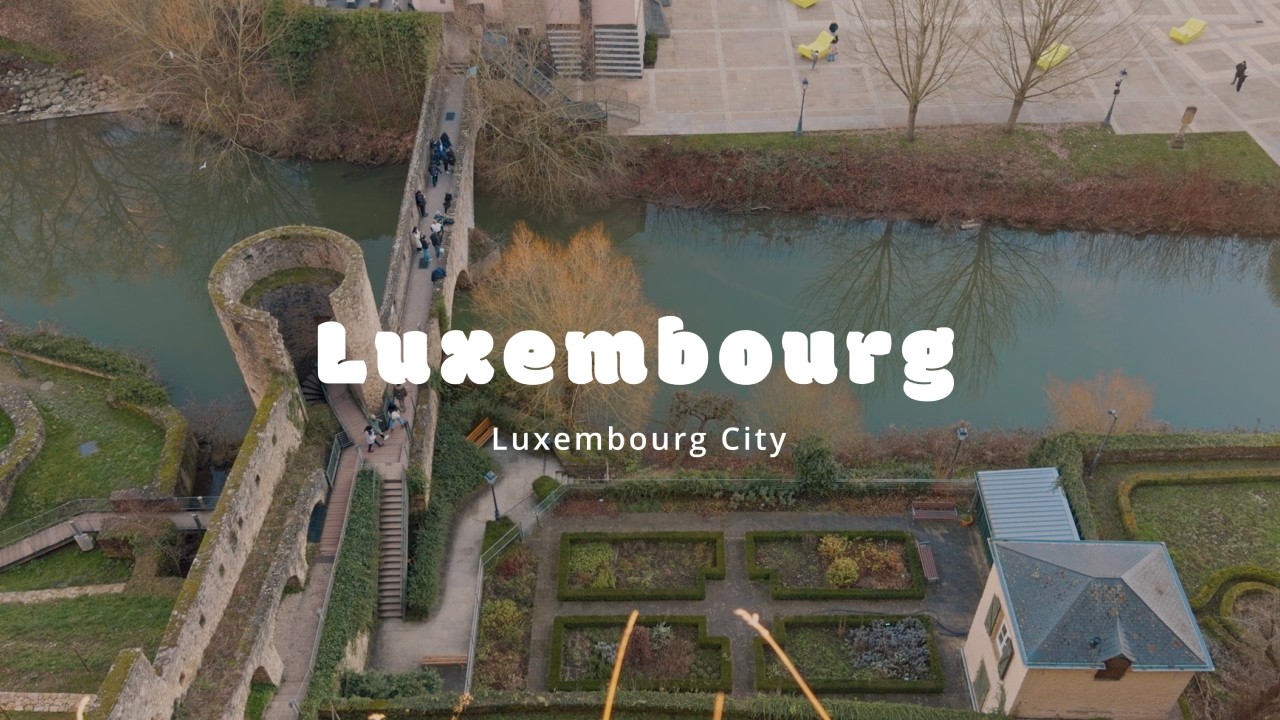 【Luxembourg】Making the Most of Luxembourg in Just One Day