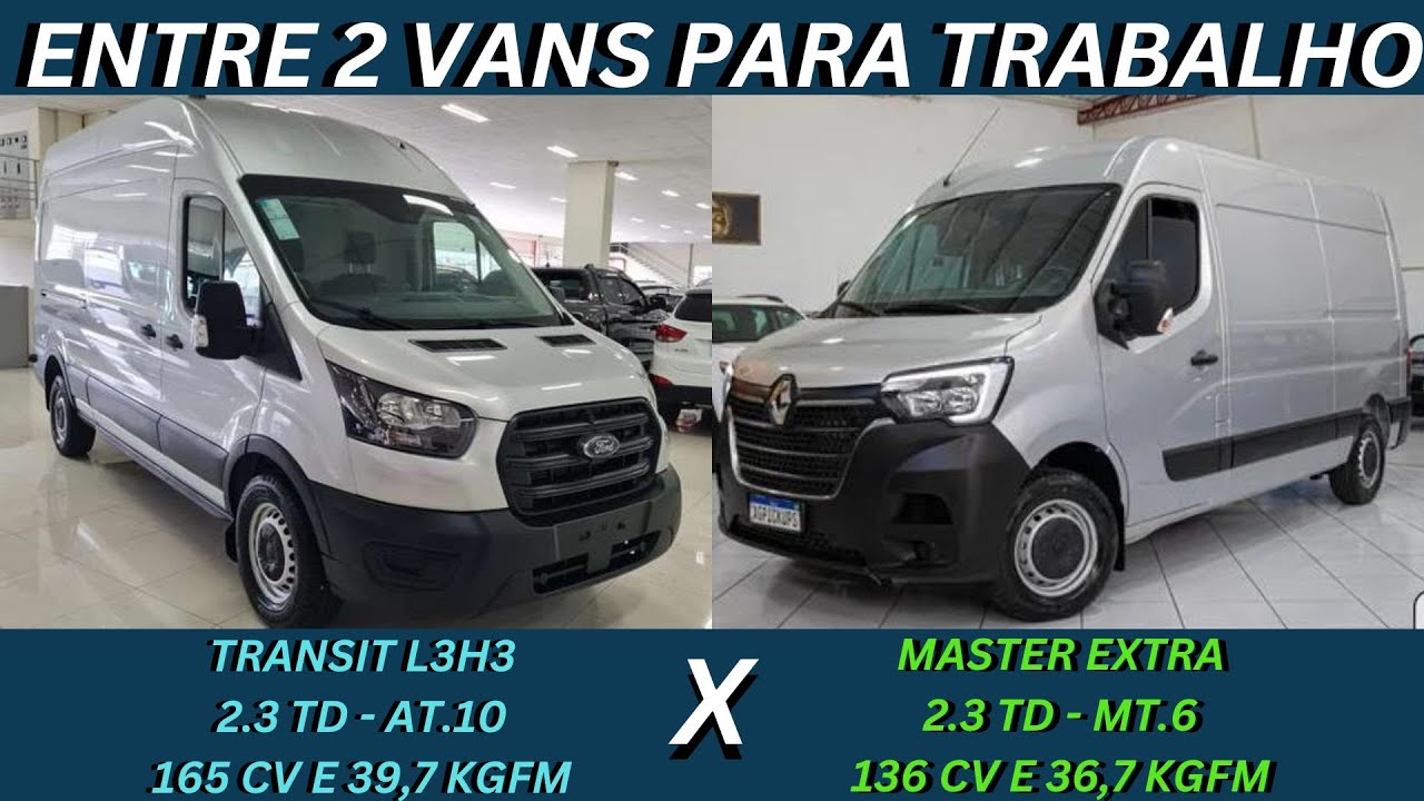 ENTRE 2 CARROS - FORD TRANSIT X RENAULT MASTER - COMPLETA NO PRECINHO OU BASICA MAIS BARATO