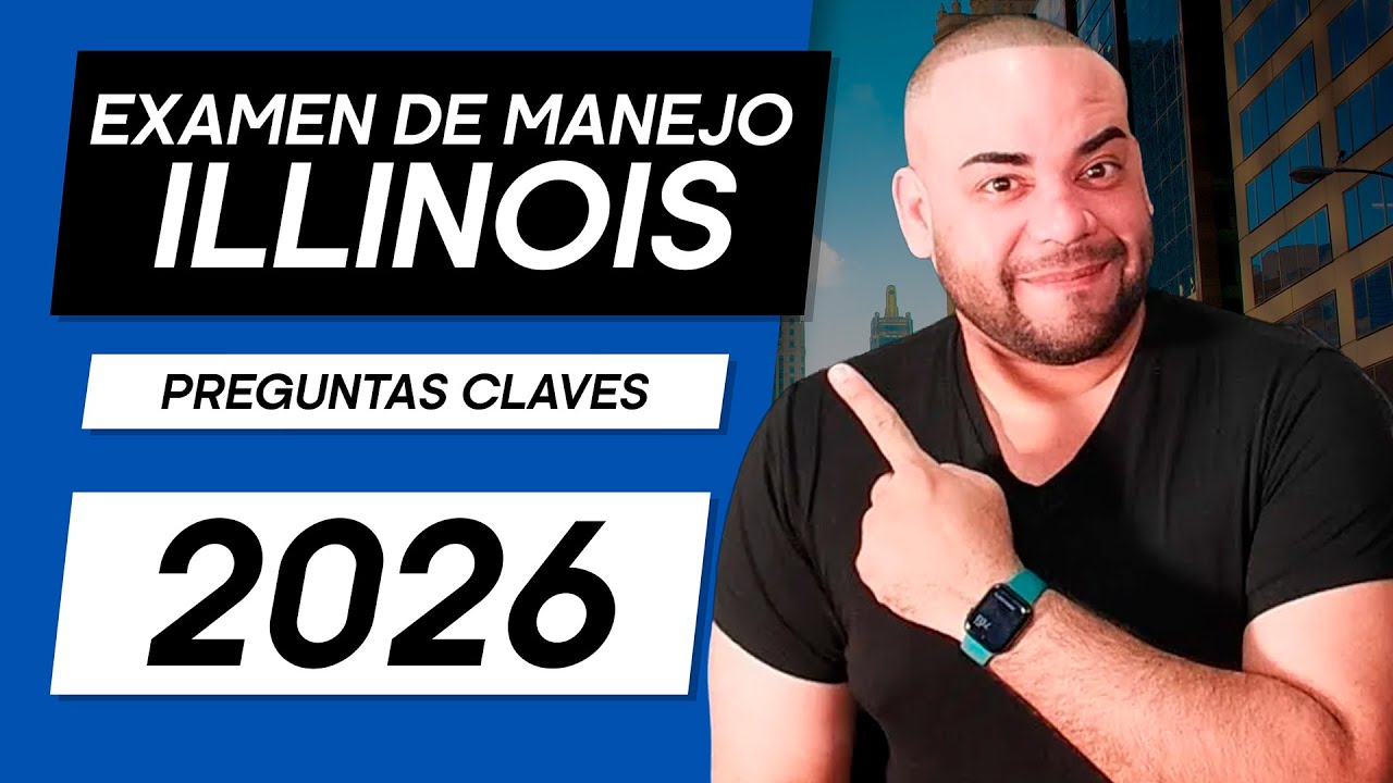 EXAMEN TEORICO DE MANEJO ILLINOIS 2026 I Aprobarás con estas preguntas