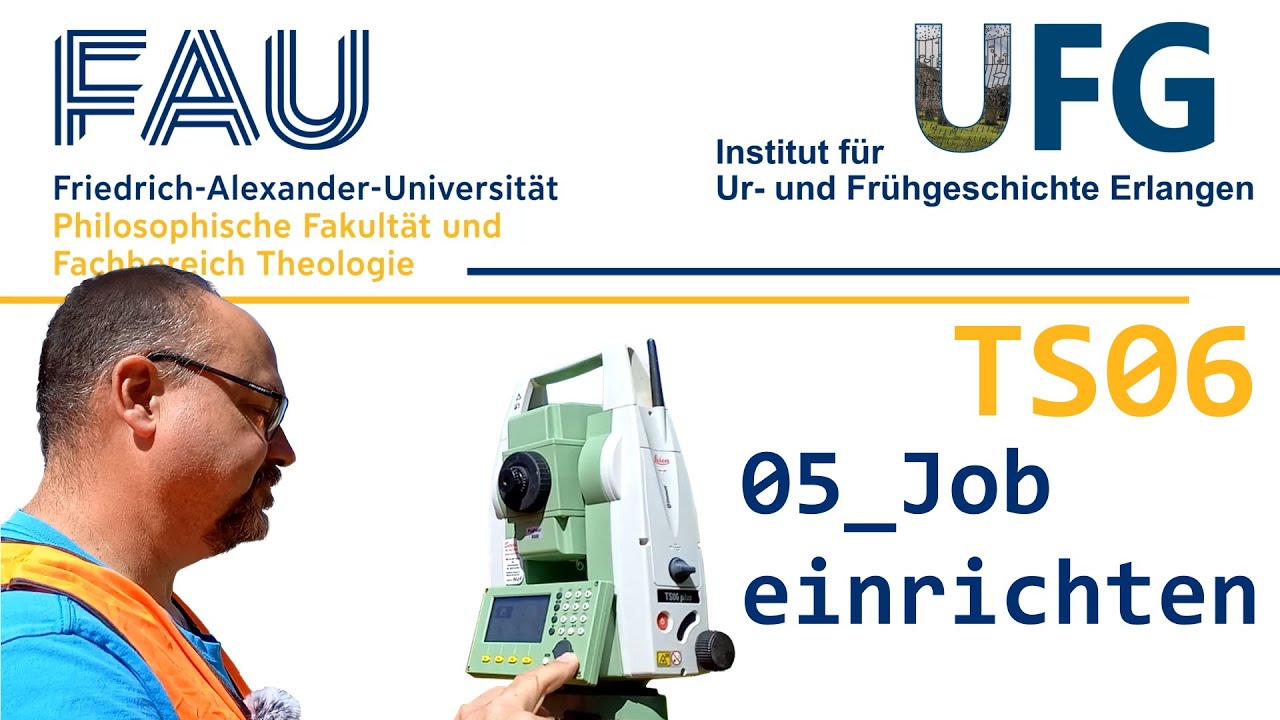 05 Job einrichten | TS06 | Tachymeter für Archäologen