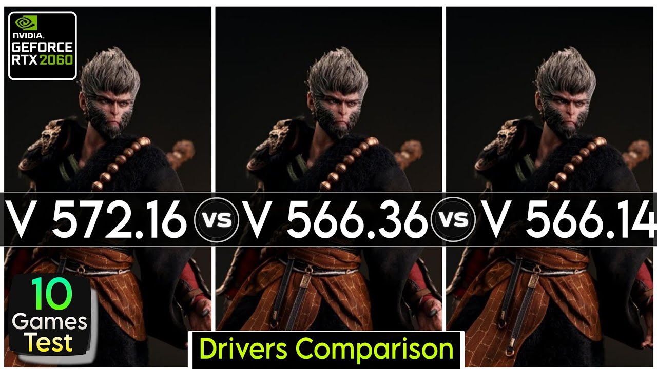 Nvidia Drivers (V 572.16 vs V 566.36 vs V 566.14) - Test In 10 Games - ft.RTX 2060