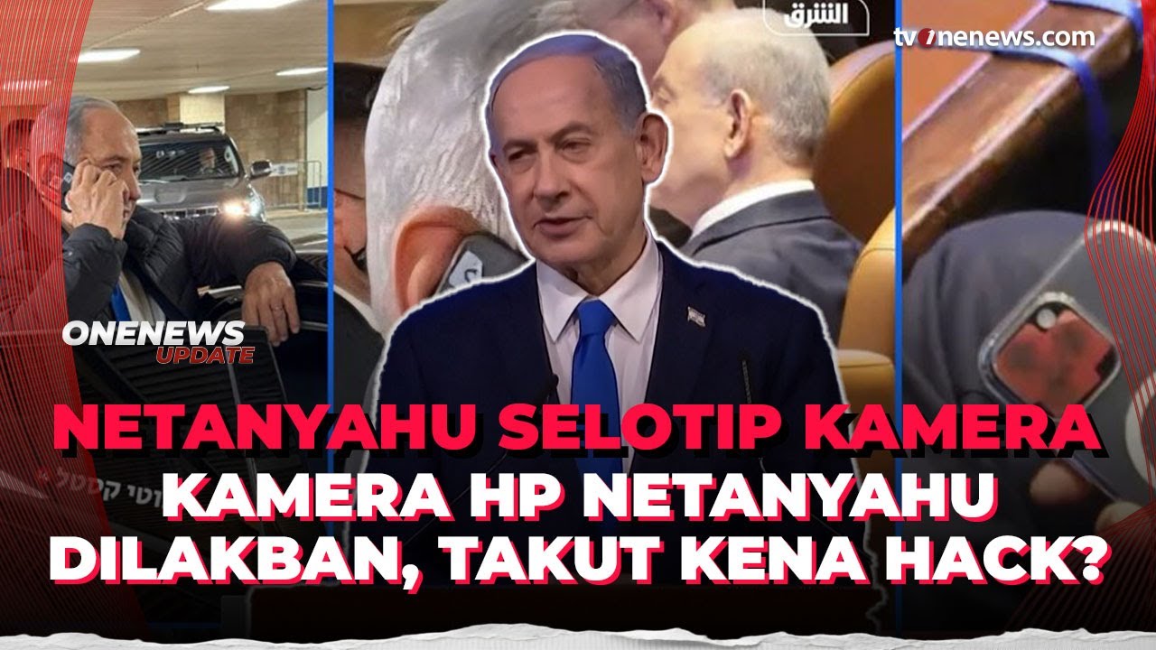 Ada Apa di Balik Selotip Kamera Ponsel Netanyahu? Benarkah Soal Peretasan? | OneNews Update