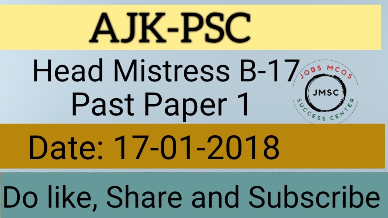 Head Mistress Paper Ajk Psc | Ajk-Psc | Head Mistress Past paper 2018  | #ajkpsc #pedagogy