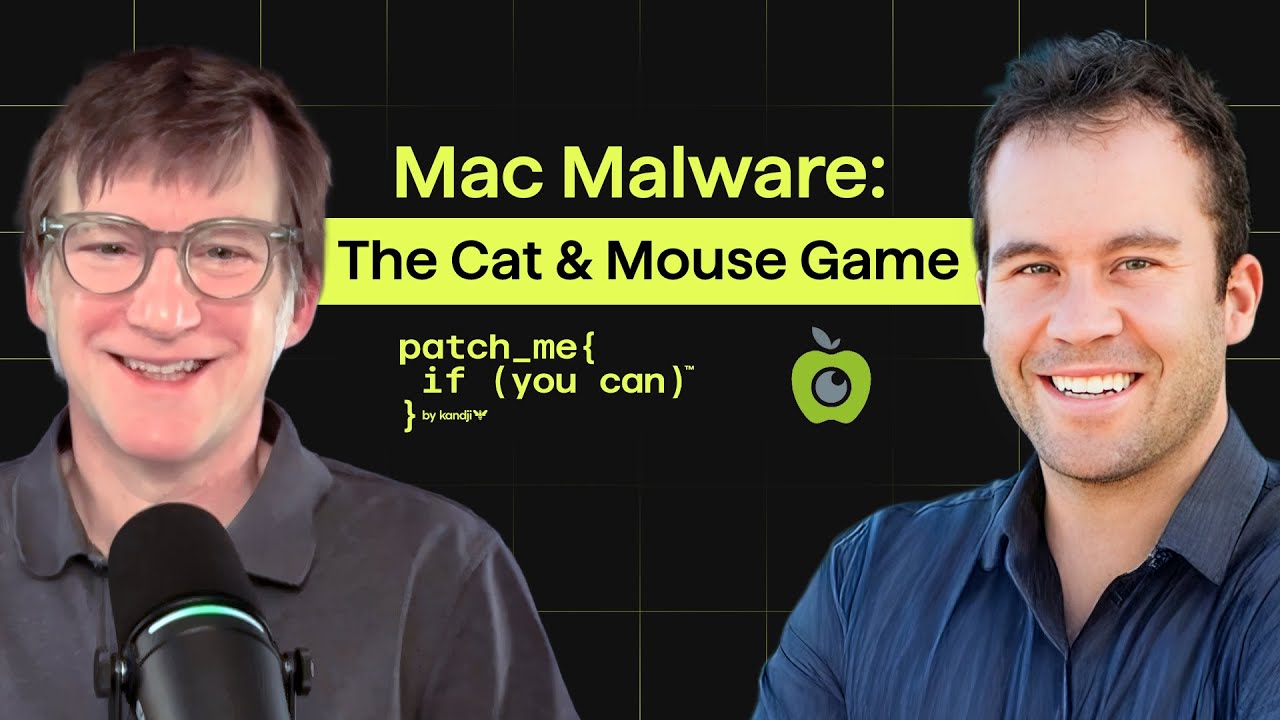 Mac Malware: The Cat & Mouse Game with Patrick Wardle | Patch Me If You Can™