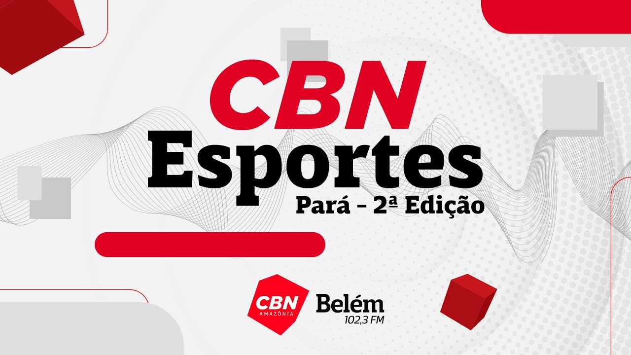 CBN Belém | CBN Esportes Pará | 2ª edição | 20/01/2026