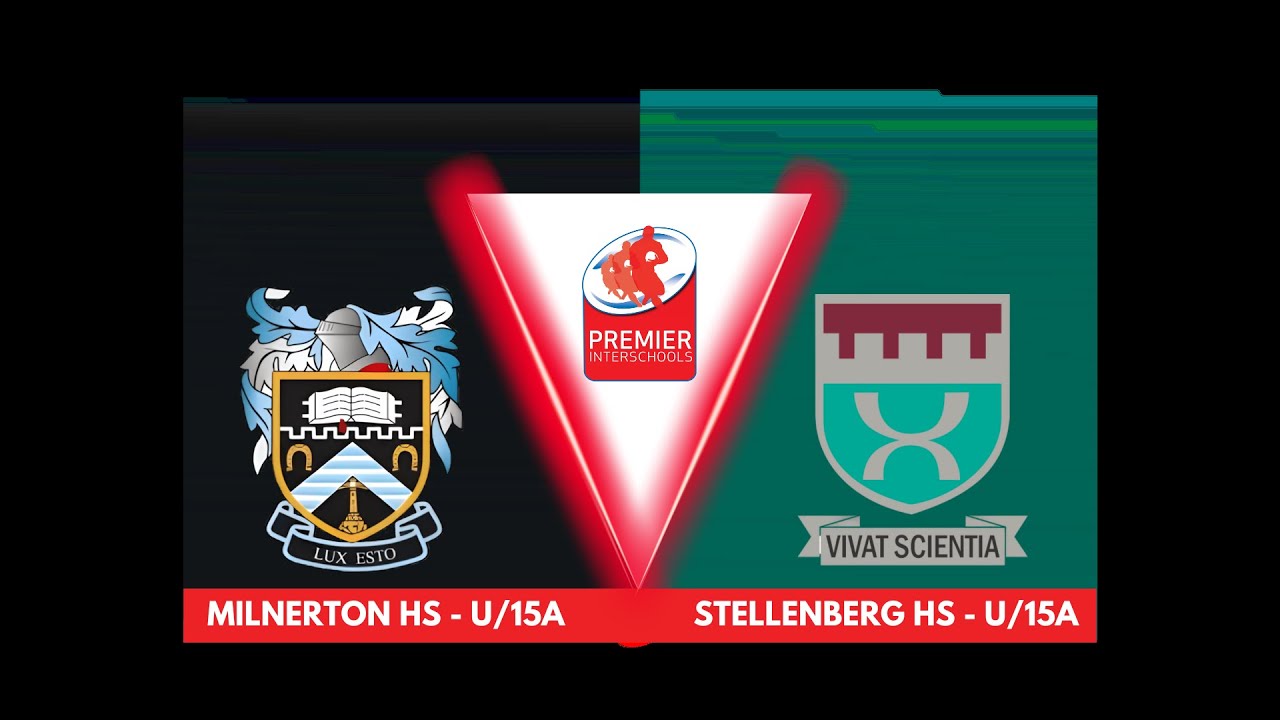 Rugby | Milnerton HS  U/15A vs Stellenberg U/15A