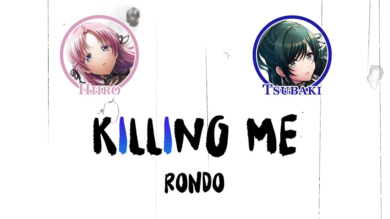 KiLLiNG ME | D4DJ | Cover | RONDO | English Lyrics | Color Coded Lyrics