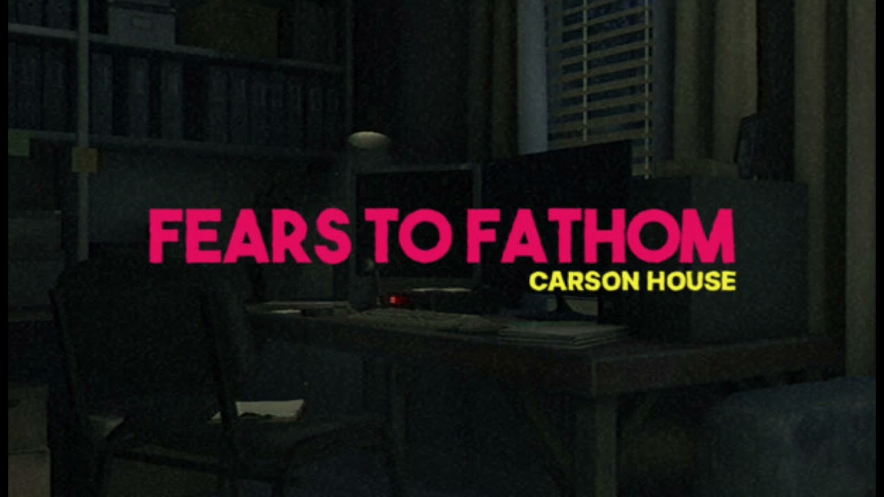 Fears To Fathom: Carson House OST - Power out