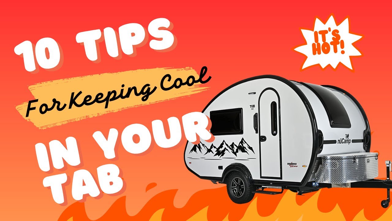 10 Tips For Keeping Cool in Your TAB