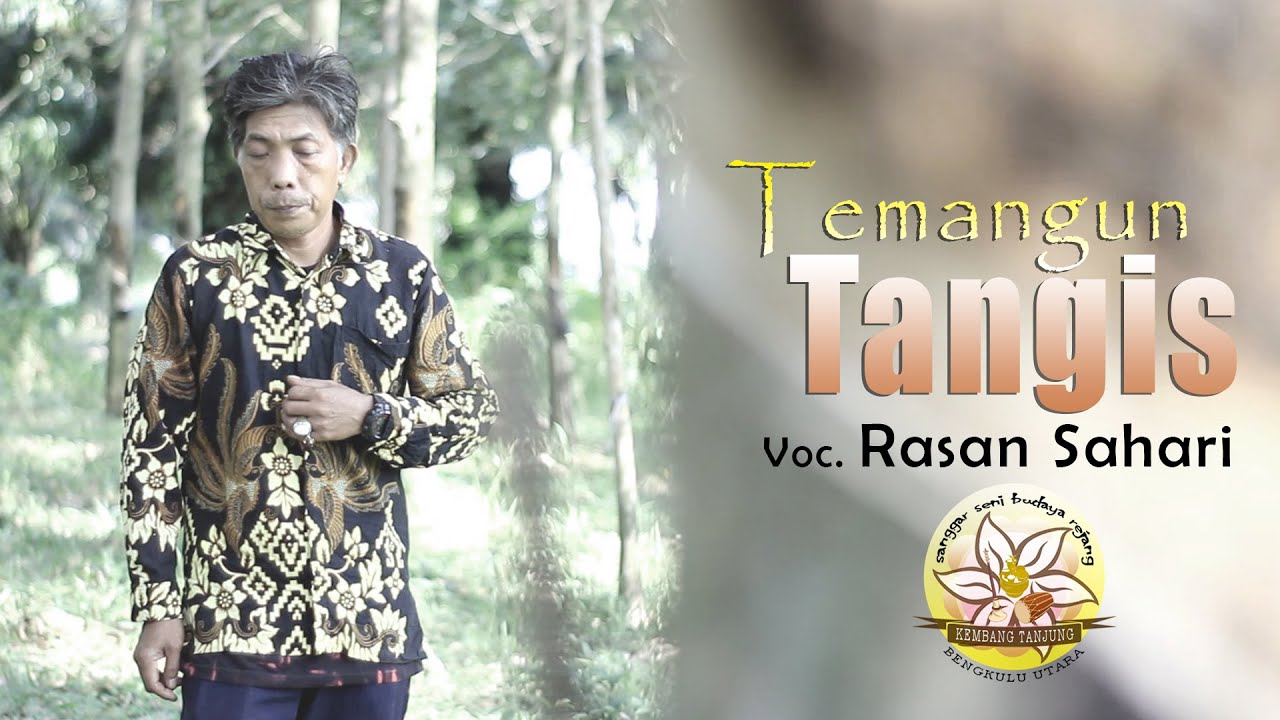 Temangung Tangis - Rasan Sahari (Official Music Video Seni Tradisional Berejong )