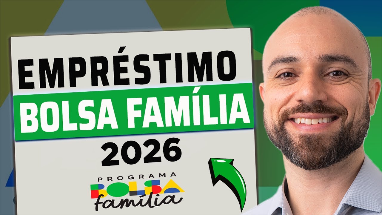 🤔Como Funciona Empréstimo BOLSA FAMÍLIA 2026 | Quem Pode? Como Fazer? Vale a Pena?